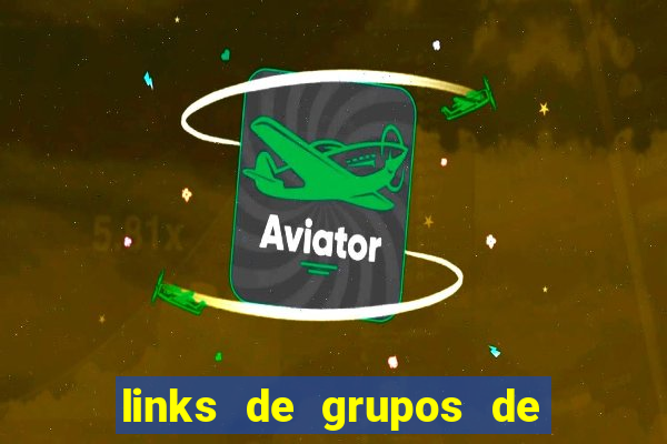 links de grupos de telegram 18